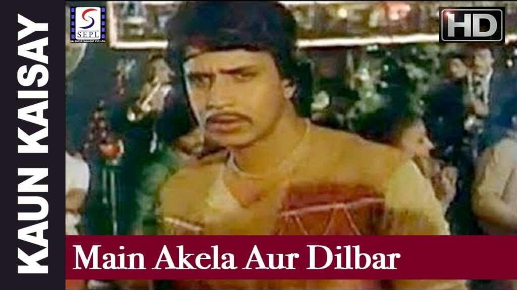 मैं अकेला और दिलबर Main Akela Aur Dilbar Lyrics Lyrics