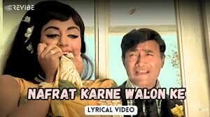 नफरत करने वालों के Nafrat Karne Walo Ke Lyrics Lyrics