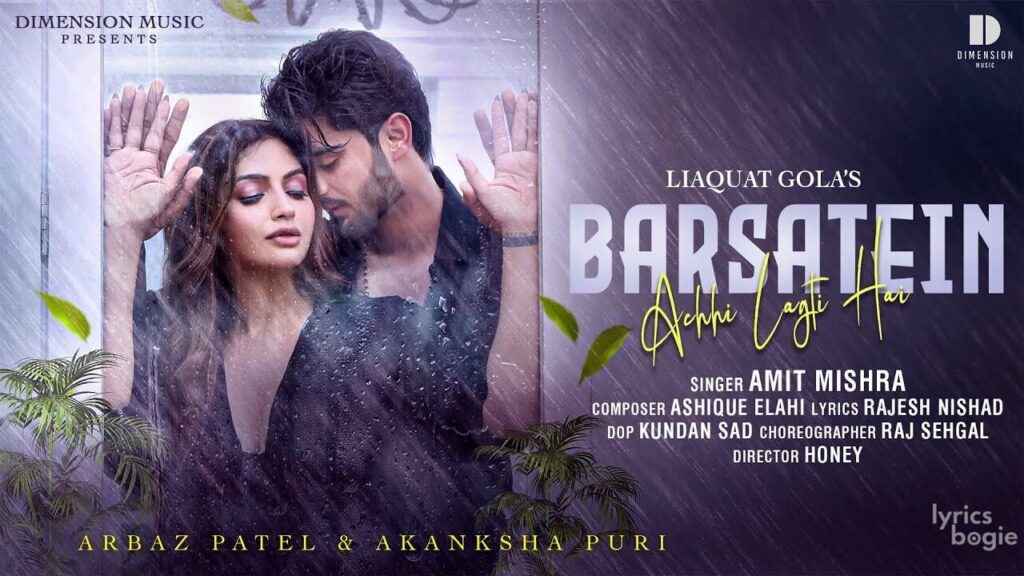 बरसातें अच्छी लगती हैं Barsatein Achhi Lagti Hai Lyrics Lyrics