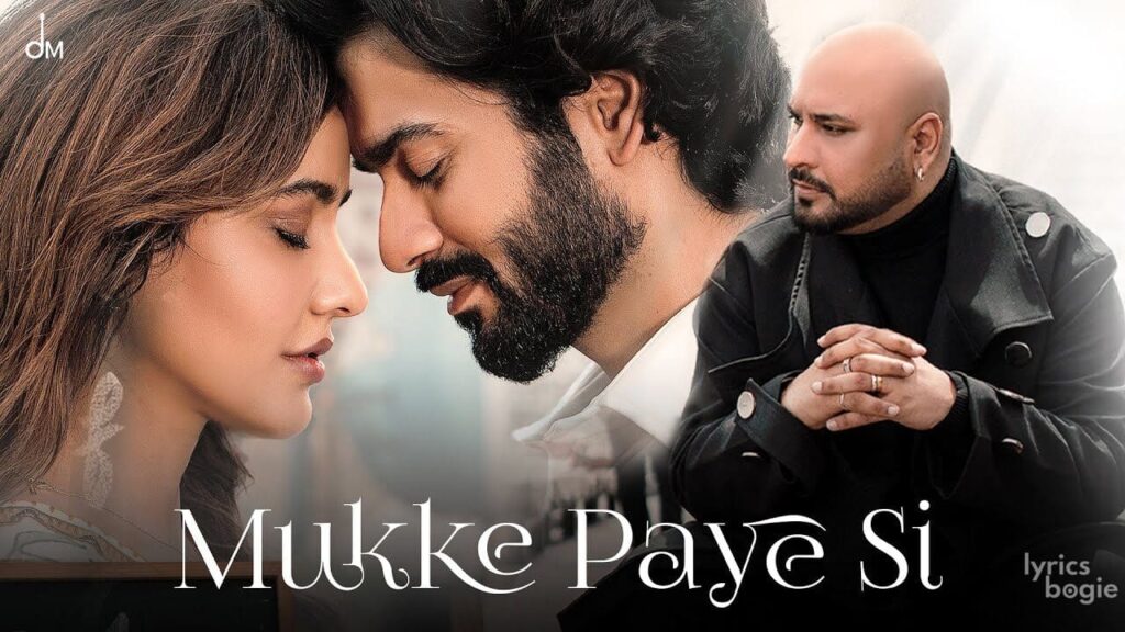 Mukke Paye Si Lyrics Lyrics