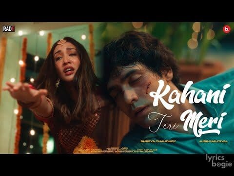 कहानी तेरी मेरी Kahani Teri Meri Lyrics Lyrics
