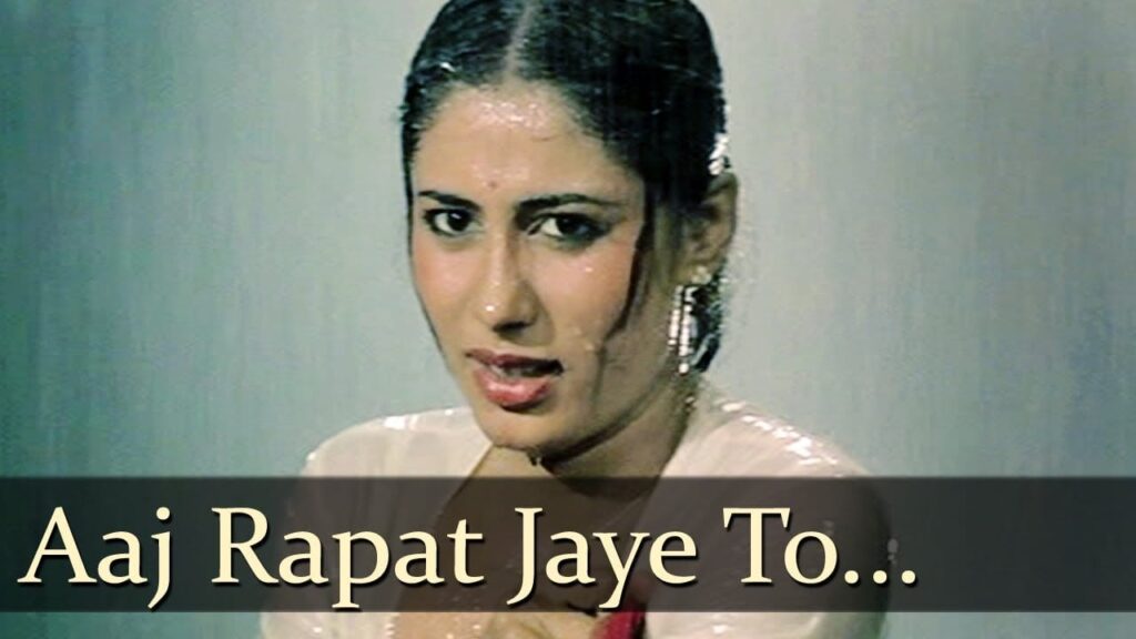 आज रपट जाएं Aaj Rapat Jaayen Lyrics Lyrics