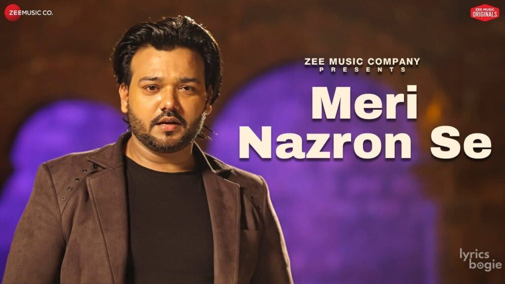 मेरी नज़रों से Meri Nazron Se Lyrics Lyrics