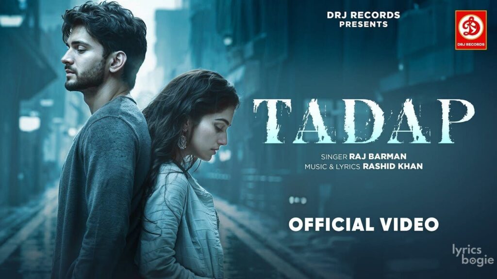 तड़प Tadap Lyrics Lyrics
