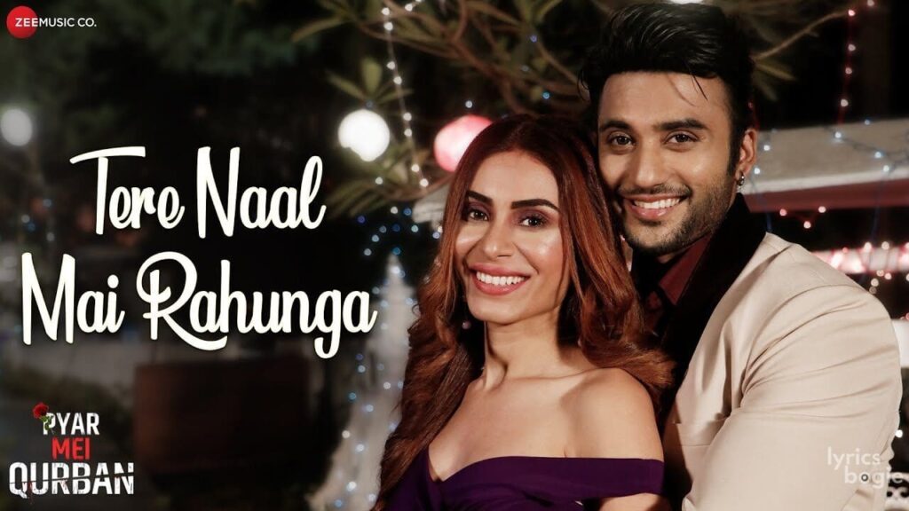 तेरे नाल में रहूंगा Tere Naal Mai Rahunga Lyrics Lyrics
