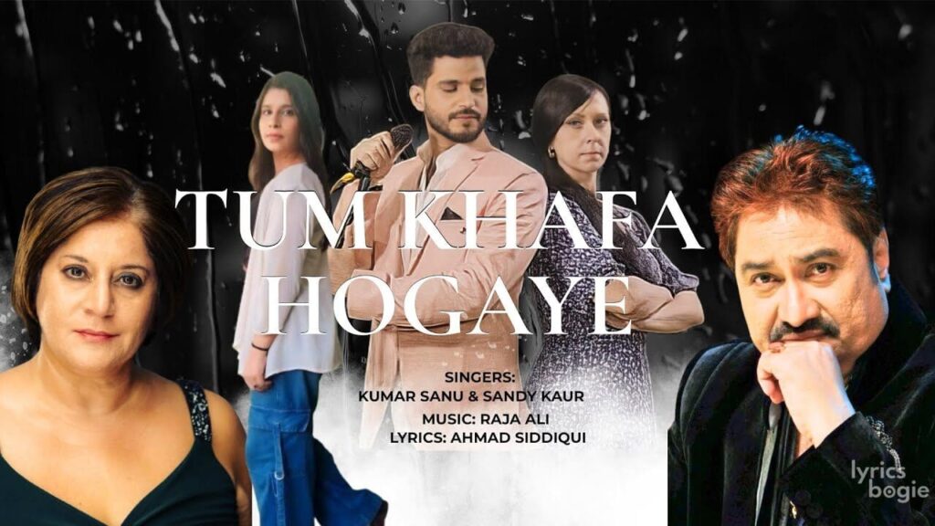 तुम ख़फ़ा हो गए Tum Khafa Hogaye Lyrics Lyrics