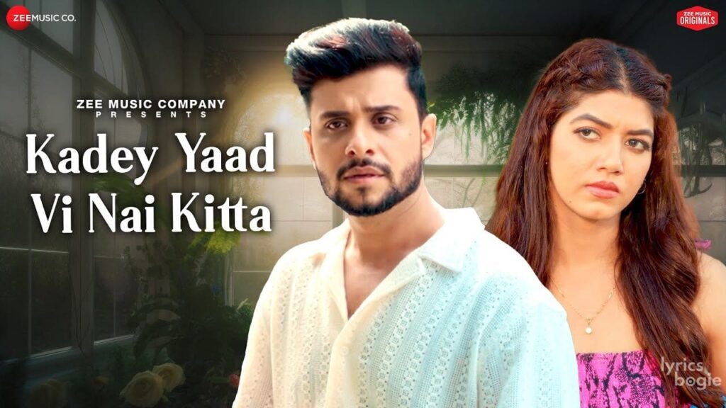 Kadey Yaad Vi Nai Kitta Lyrics Lyrics