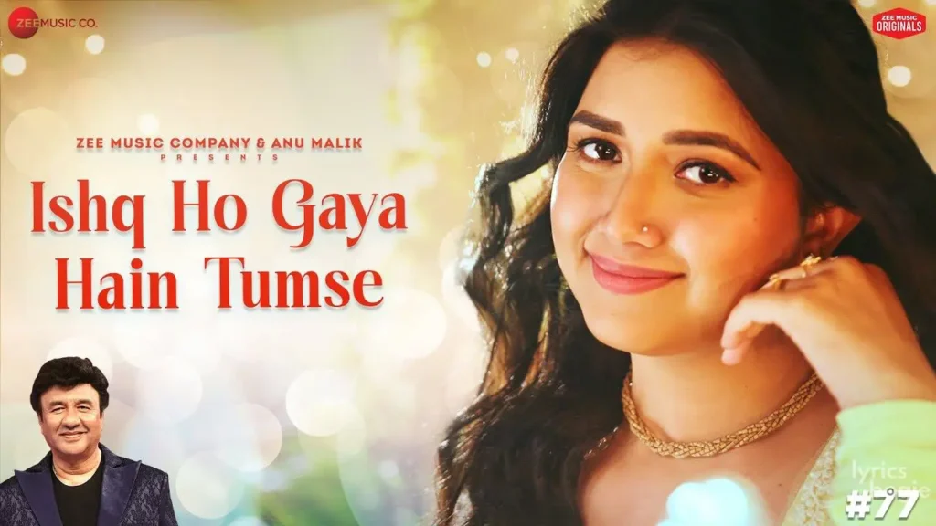 इश्क हो गया है तुमसे Ishq Ho Gaya Hain Tumse Lyrics Lyrics