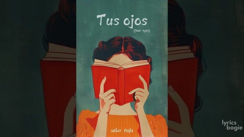 Tus Ojos (Your Eyes) Lyrics Lyrics