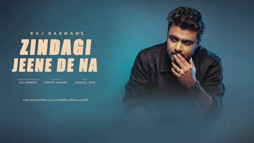 ज़िंदगी जीने देना Zindagi Jeene Dena Lyrics Lyrics