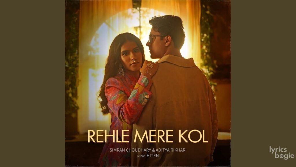 Rehle Mere Kol Lyrics Lyrics