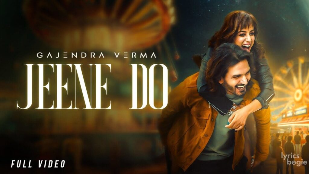 जीने दो Jeene Do Lyrics Lyrics
