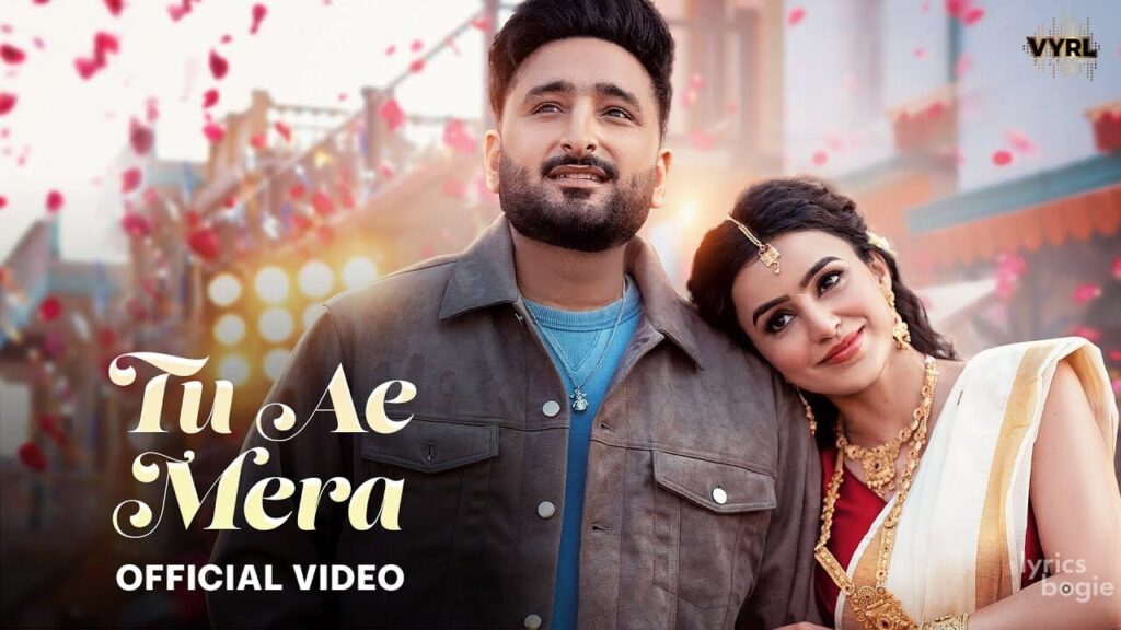 Tu Ae Mera Lyrics Lyrics