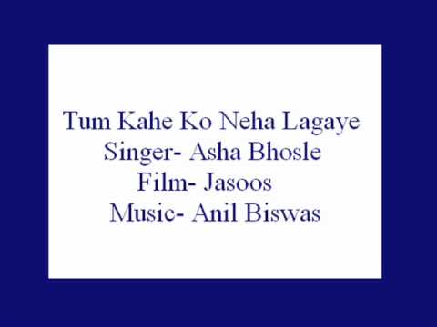 Tum Kahe Ko Neha Lagaye Sajan Lyrics Lyrics
