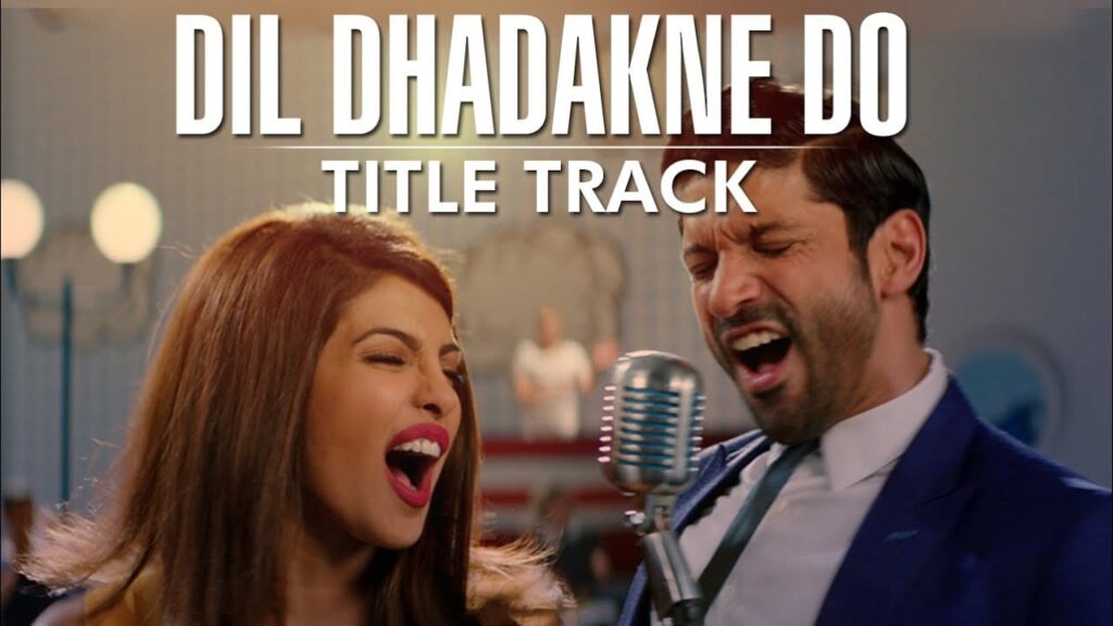Dil Dhadakne Do (Title Track) Lyrics Lyrics
