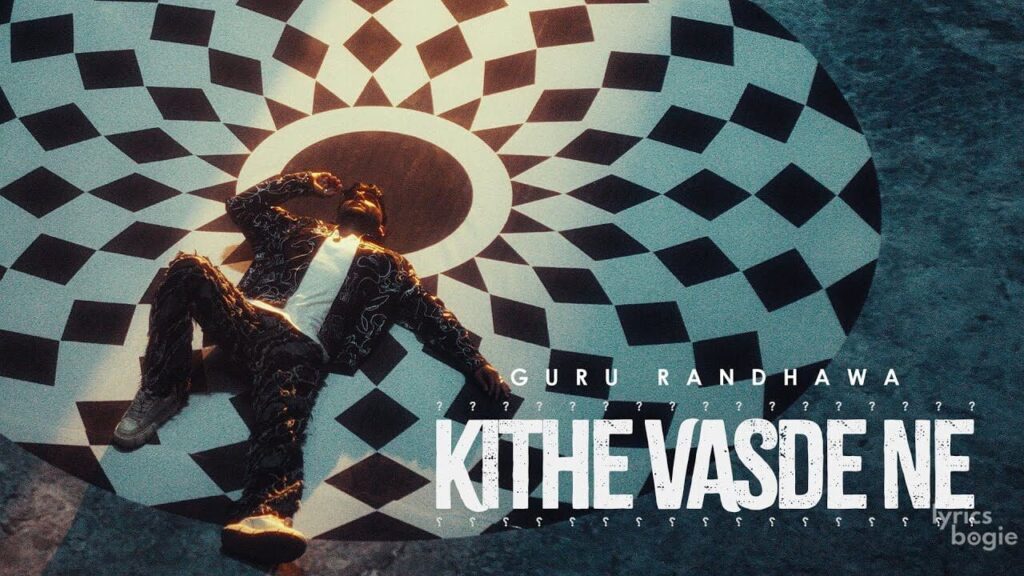 Kithe Vasde Ne Lyrics Lyrics